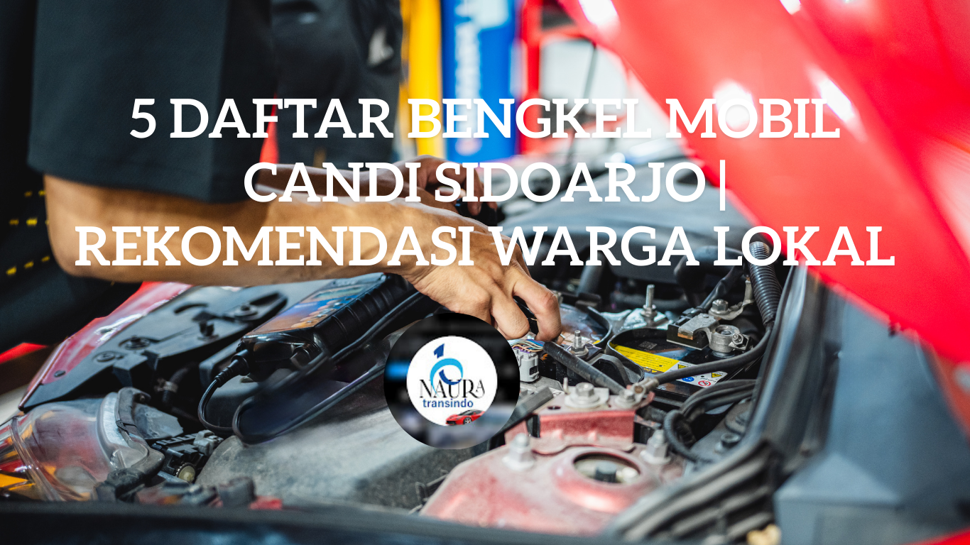 Bengkel Mobil Candi Sidoarjo