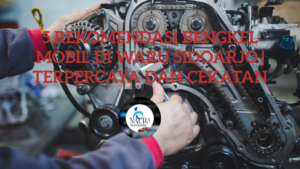 Bengkel Mobil di Taman Sidoarjo