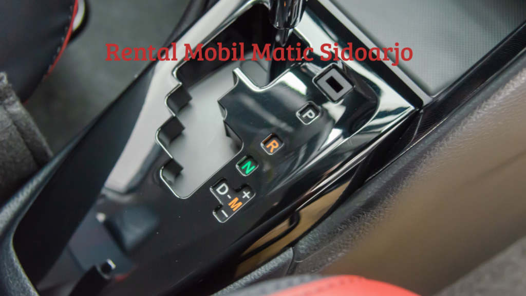 Rental Mobil Matic Sidoarjo
